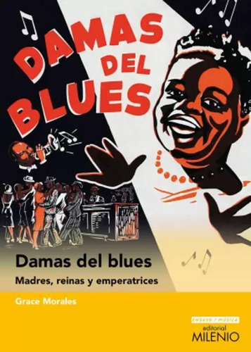 Damas Del Blues - Morales, Grace  - *
