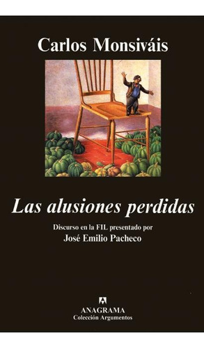 Las Alusiones Perdidas - Carlos Monsivais