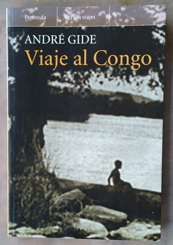 Viaje Al Congo. André Gide