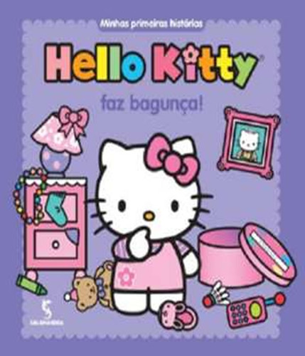 Hello Kitty Faz Bagunca Cp Du: Hello Kitty Faz Bagunca Cp Du, De Es, Vários. Editora Literatura (moderna E Salamandra), Capa Mole Em Português