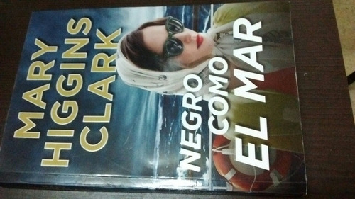 Negro Como El Mar. Mary Higgins Clark