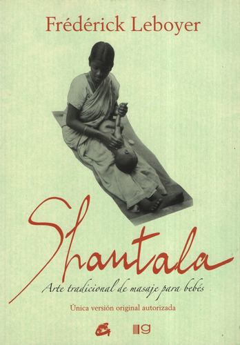 Shantala - Arte Tradicional De Masaje Para Bebes