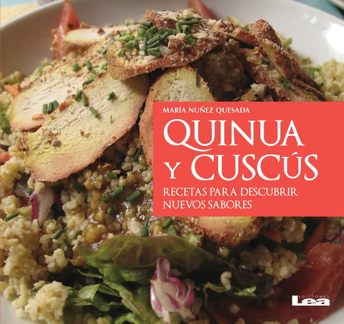 Quinua Y Cuscus Recetas Para Descubrir Nuevos Sabores.. - Ma