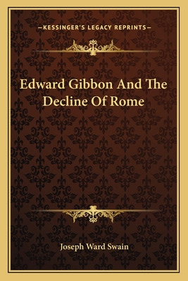 Libro Edward Gibbon And The Decline Of Rome - Swain, Jose...