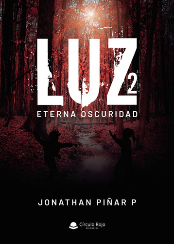 Luz 2: No aplica, de Piñar P. Jonathan.. Serie 1, vol. 1. Grupo Editorial Círculo Rojo SL, tapa pasta blanda, edición 1 en español, 2021