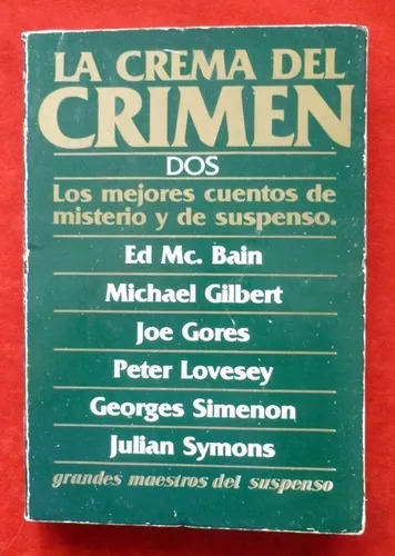 La Crema Del Crimen 2 - Bain Gilbert Gores Lovesey Simenon