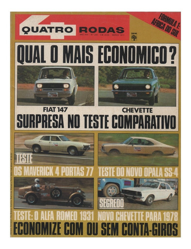 Quatro Rodas Nº200 Março 1977 Opala Ss4 Maverick Fiat 147