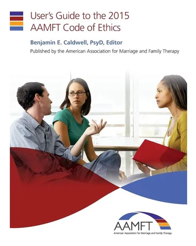 comprar Libro:  Users Guide To The 2015 Aamft Code Of Ethics
