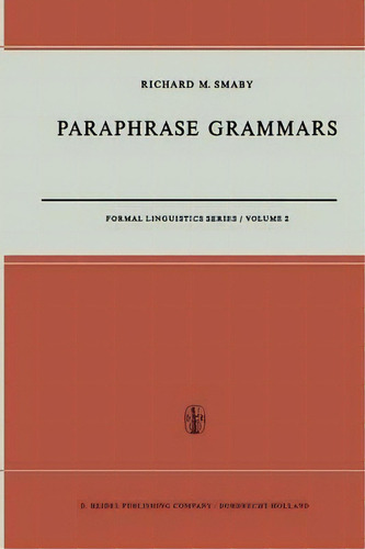 Paraphrase Grammars, De R.m. Smaby. Editorial Springer, Tapa Blanda En Inglés