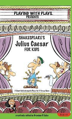 Libro Shakespeare's Julius Caesar For Kids - Brendan P Ke...