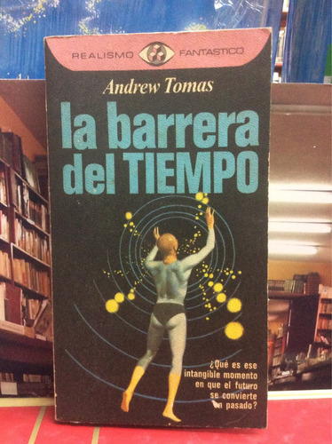 La Barra Del Tiempo. Andrew Tomas