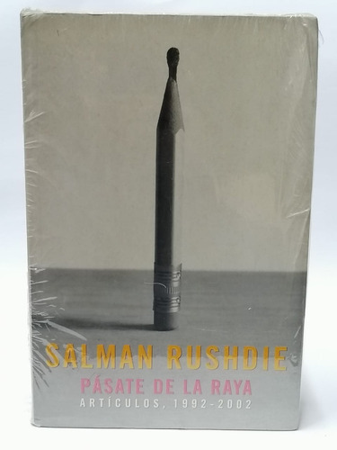 Pásate De La Raya - Salman Rushdie