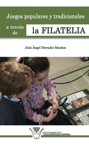Juegos Populares Y Tradicionales A Trav_s De La Filatelia