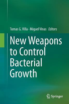 Libro New Weapons To Control Bacterial Growth - Tomas G. ...