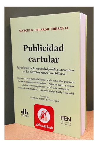Publicidad Cartular: Paradigmas De La Seguridad Jurídica Preventiva En Los Derech, De Urbaneja Marcelo E. Editorial Astrea, Tapa Blanda, Edición 1 En Español, 2021