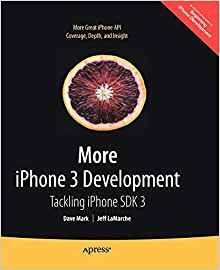 More iPhone 3 Development Tackling iPhone Sdk 3 (books For P