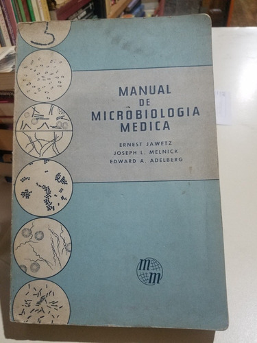Manual De Microbiología Medica- Ernest Jawetz (Usado)