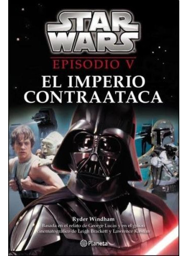 Star Wars Episodio V El Imperio Contrataca - Windham R (libr