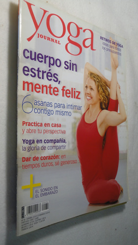 Revista Yoga Journal Nro 34  Cuerpo Sin Estres Mente Feliz