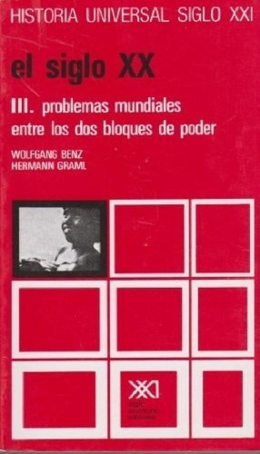 Libro - El Siglo Xx - Benz , Wolfgang, De Benz, Wolfgang. E