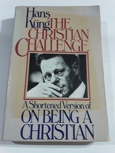 Hans Küng - On Being A Christian / Ser Cristiano (en Inglés)