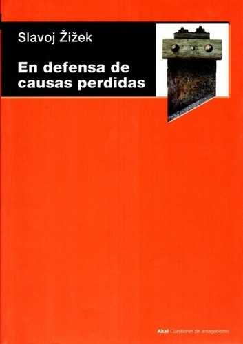 En Defensa De Causas Perdidas - Zizek Slavoj