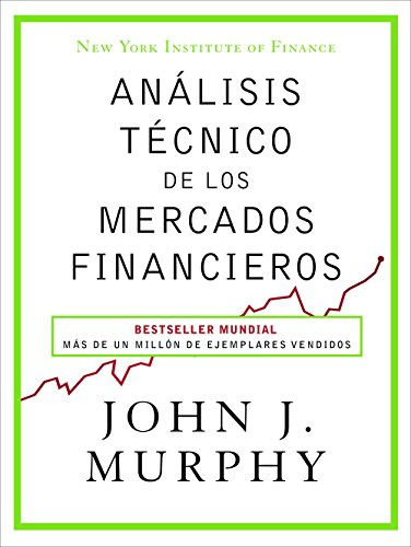 Libro Análisis Técnico De Los Mercados Financieros De John J