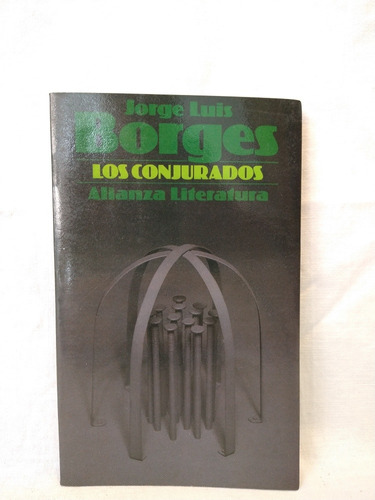 Los Conjurados Jorge Luis Borges Alianza B 