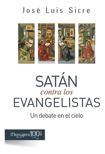  Satán Contra Los Evangelistas  -  Sicre, José Luis 