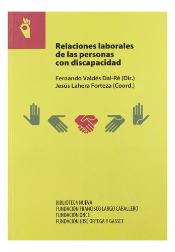 Libro Relaciones Laborales De Las Personas Con Dis  De Valde