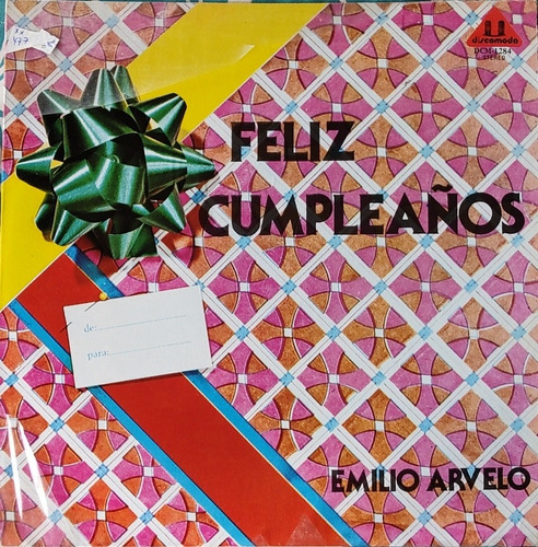 Vinilo Lp De Emilio Arvelo - Feliz Cumpleaños (xx477