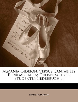 Libro Almania Oideion: Versus Cantabiles Et Memoriales; D...