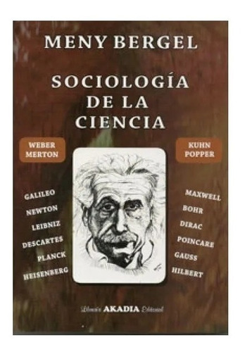 Sociologia De La Ciencia Meny Bergel !