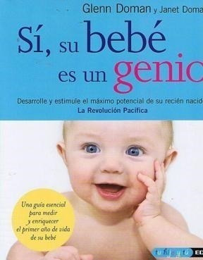 Libro Si  Su Bebe Es Un Genio De Glenn Doman