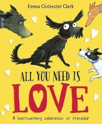 Libro All You Need Is Love - Emma Chichester Clark