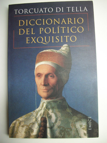 Diccionario Del Politico Exquisito Torcuato Di Tella     C33