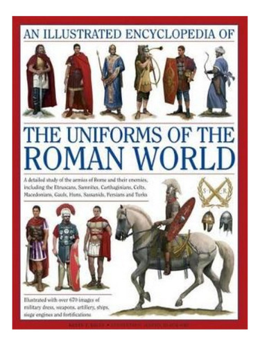 Illustrated Encyclopedia Of The Uniforms Of The Roman . Eb19