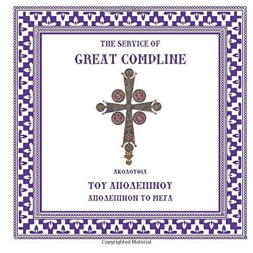 The Service Of Great Compline