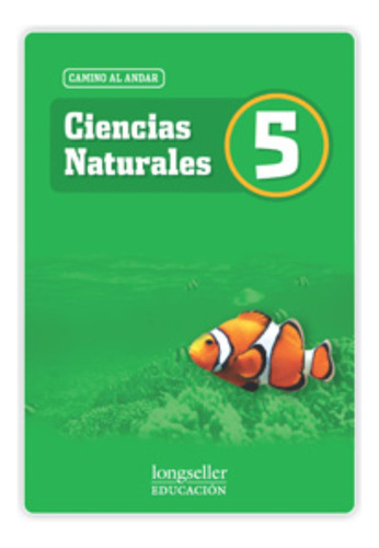 Ciencias Naturales 5 Camino Al Andar