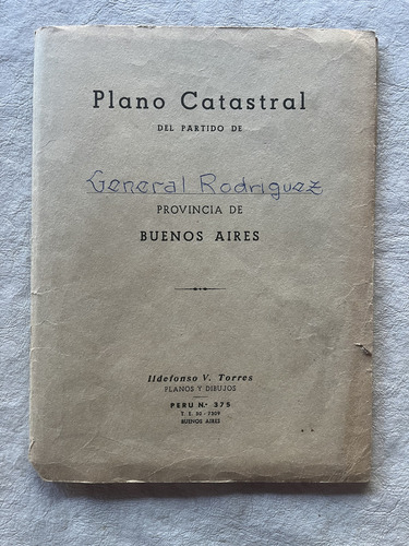 Antiguo Plano Catastral Gral. Rodriguez Por Ildefonso Torres (Usado)