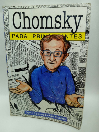 Chomsky Para Principiantes - David Cogswell - Paul Gordon