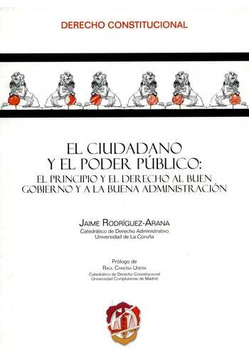 Libro Ciudadano Y El Poder Público: El Principio Y El Derec