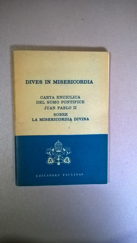 Dives In Misericordia - Juan Pablo Ii