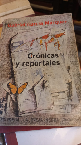 Crónicas Y Reportajes Gabriel García Márquez Ed Oveja Negra 