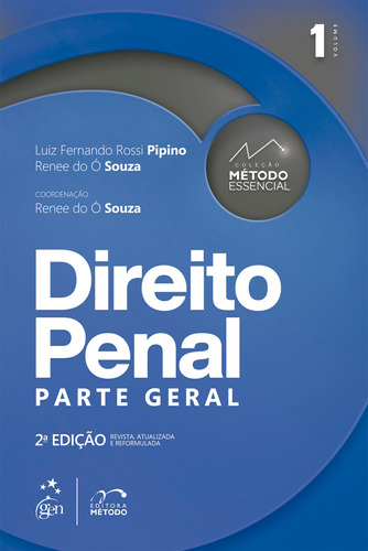 Coleção Método Essencial - Direito Penal - Parte Geral - Vol. 1, de Souza, Renee do Ó. Editora Forense Ltda., capa mole em português, 2022