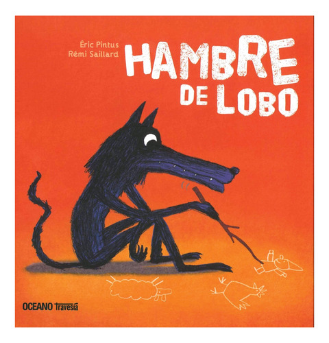 ** Hambre De Lobo ** Pintus Eric Saillard Rem