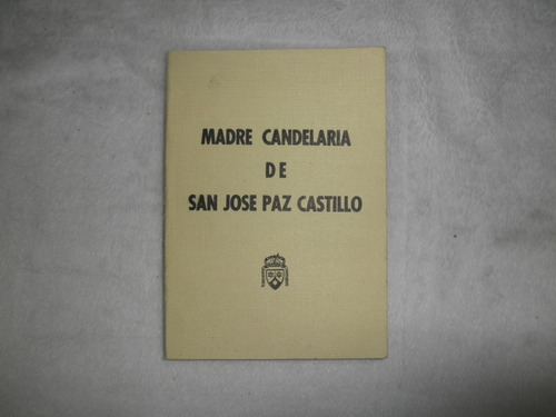 Madre Candelaria De San Jose Paz Castillo