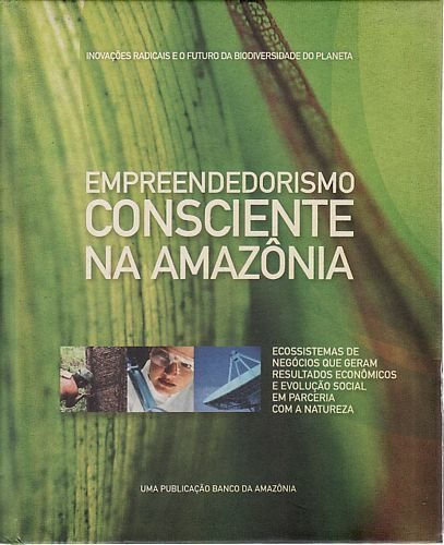 Empreendedorismo Consciente Na Amazônia Sem Autor