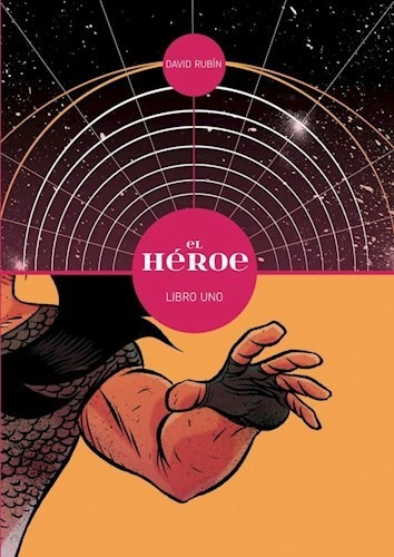 Libro: El Heroe Vol. 1. Rubin, David. Astiberri