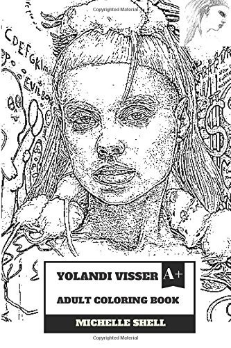 Yolandi Visser Adult Coloring Book Die Antwoord Vocal And Cu